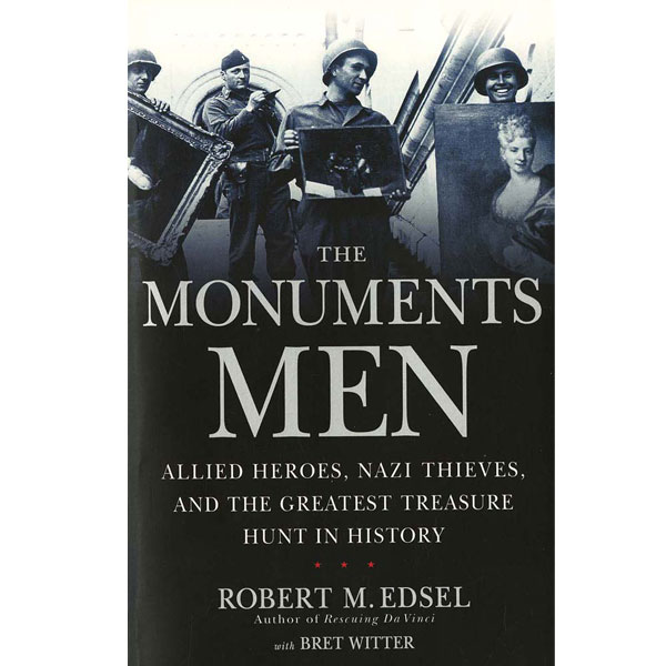 Monuments Men, by Robert Edsel